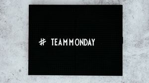 Preview wallpaper team, monday, inscription, text, hashtag